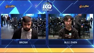 SFV - Broski x Zhen - Last Chance Qualifier Top 16 Capcom Cup IX