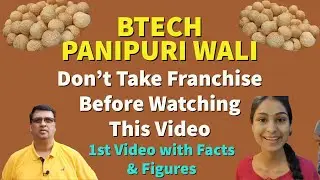 Btech Panipuri &ndash; Golgappa Wali Dark Side Of Franchise