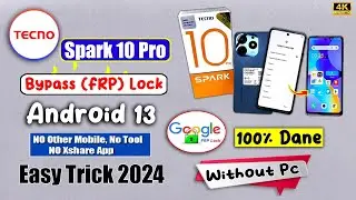 FRP BYPASS TECNO SPARK 10 PRO ✅ TECNO SPARK 10 PRO FRP BYPASS ANDROID 13 ️‍⭕ FINALLY WITHOUT PC