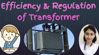 Lect 22 || BEE || Losses, Efficiency & Voltage Regulation of Transformer