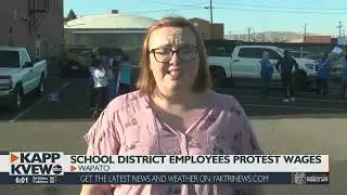 &lsquo;We&rsquo;re not asking for the world&rsquo;: Wapato School District employees protest for livable wage