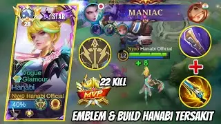 22 KILL + MANIAC! EMBLEM & BUILD HANABI TERSAKIT 2026 - DAMAGENYA SAKIT BANGET! MLBB