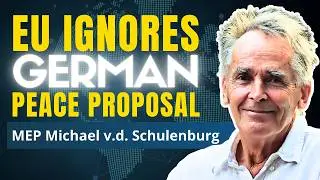 NATO General & EU Officials Submit Peace Proposal. EU Silent. | M. v.d. Schulenburg