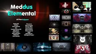 Meddus - Elemental || THE COLLABORATION