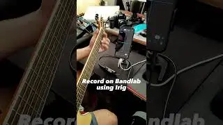Record on Bandlab using IRIG #acousticguitar #share #shorts #irig #bandlab