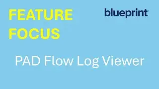 Feature Focus - PAD Flow Log Viewer