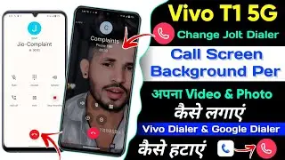 Vivo T1 5g New Dialer Change Kaise Kare | Call Screen Background Per Video & Photo Lagaye On Vivo T1