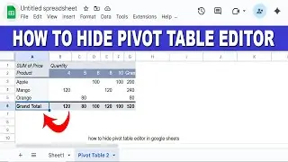 how to hide pivot table editor in google sheets