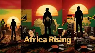 “Marcus Garvey to Traoré: Africa Rising, Babylon Fading”