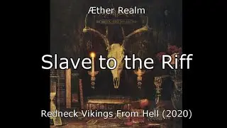 Slave to the Riff lyrics - &AElig;ther Realm ft. Erica Lindbeck (RVFH 2020)