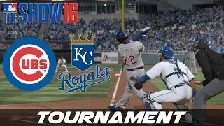 MLB The Show 16 Tournament [#25] | Central Championship - Cubs vs Royals