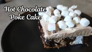 Hot Chocolate Poke Cake