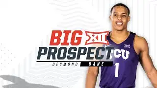 Big 12 Prospects: Desmond Bane
