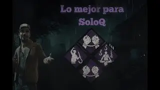 ✅ Las Mejores Perks para SoloQ en Dead by Daylight