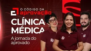 A Jornada do Aprovado em Clínica Médica | Como Dominar a Avalanche de Conteúdo | MedCof