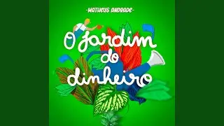 O Jardim do Dinheiro