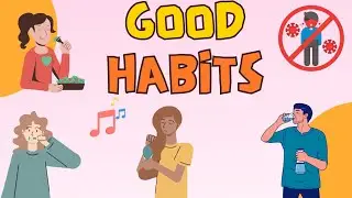 GOOD HABITS Song for kids | Good Habits Rhyme for kids | English Nursery Rhyme