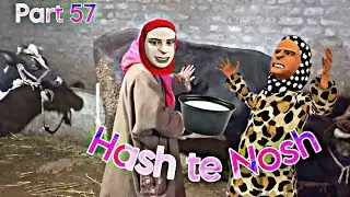 hash te nosh - part 57 - kashmiri drama by kashur
