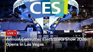 🔴 LIVE: Annual Consumer Electronics Show 2026 Opens in Las Vegas | AC13