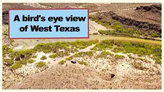 A bird's eye view of West Texas - 4K