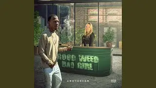 Good Weed, Bad Girl