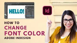 🎨 How to Change Font Color in InDesign 2024 [Easy Guide]