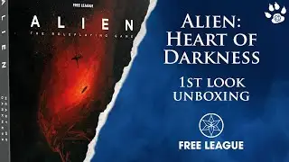 ALIEN: HEART OF DARKNESS by Freeleague - UNBOXING - Band of Badgers