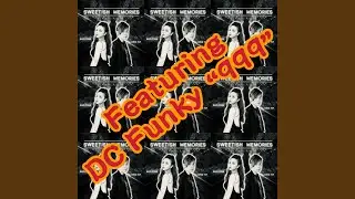 Sweetish Memories (feat. DC Funky 999) Instrumental Version (Instrumental Studio Version)