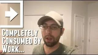 Completely Consumed By Work... (Day 1116 - 11.20.2017)