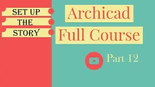 How to set up the Story in archicad | Setting up story in archicad | Story setting in archicad