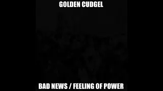 Golden Cudgel - Feeling Of Power (Single Version)