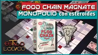 Estilo Lúdico | Food Chain Magnate - Monopolio con esteroides