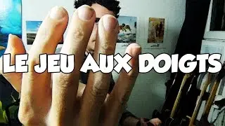 LE JEU AUX DOIGTS - LE GUITAR VLOG 132