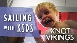 Ep 13. - Sailing With a Toddler Special - Knot vikings