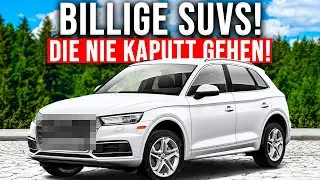 7 G&Uuml;NSTIGE SUVs, die NIEMALS kaputtgehen