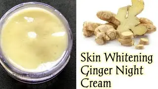 DIY Face Cream For Fair And Glowing Skin || Homemade Ginger cream || Urdu/Hindi