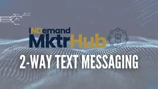 MktrHub 2 Way Text Messaging