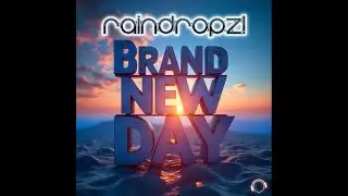 RainDropz! - Brand New Day