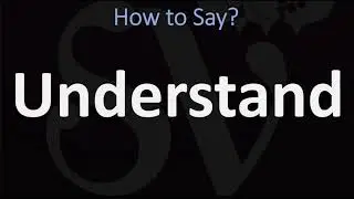 How to Pronounce Understand? (CORRECTLY)