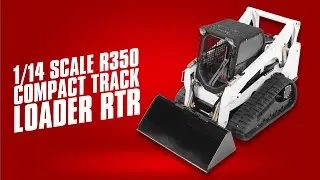 1/14 Scale R350 Compact Truck Loader RTR | Product Spotlight