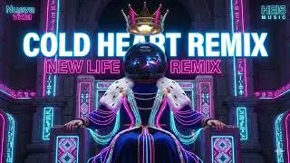 Cold Heart - (Elton John, Dua Lipa) New Life Remix