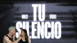 MKS SSJ, DUKI - TU SILENCIO (Official Video) [REACCIÓN y PUNTUACIÓN]