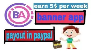 Banner app new paypal earning app|2019|per week 5$|technical techsmith