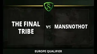 FT vs MansNotHot Game 1 - The Bucharest Major EU Qualifier: Semifinals - @Capitalist