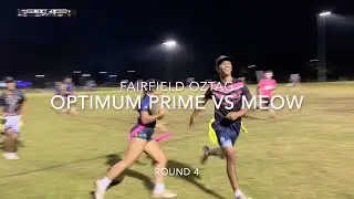 Fairfield Oztag: Optimum Prime vs Meow - Round 4