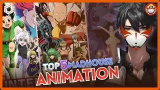Ranking Studio Madhouse's Top 5 Anime (BOS RRT)