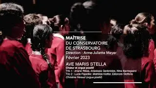 Ave Maris Stella - Ma&icirc;trise Conservatoire de Strasbourg