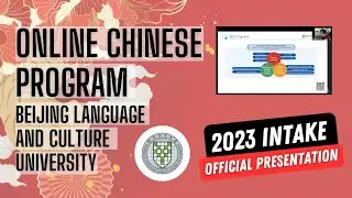 BLCU: Online Chinese Program - 2023 Intake | Official Presentation (March Open Day)