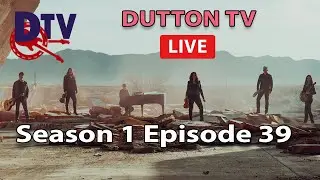 Dutton TV Live - Season 1 Episode 39, 7pm CDT 12-24-20