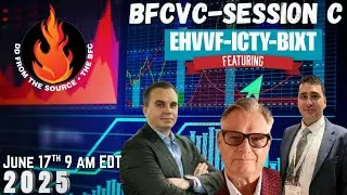 BFCVC Session C | EHVVF | ICTY | BIXT | OTC Virtual Conference